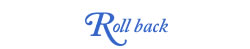 Roll Back